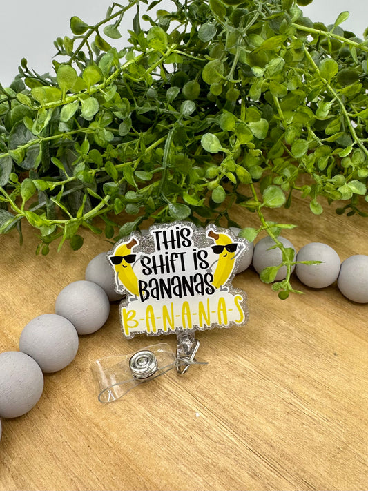 This shift is bananas retractable badge reel