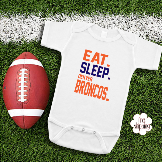 Eat Sleep Football baby bodysuit. Denver Football
