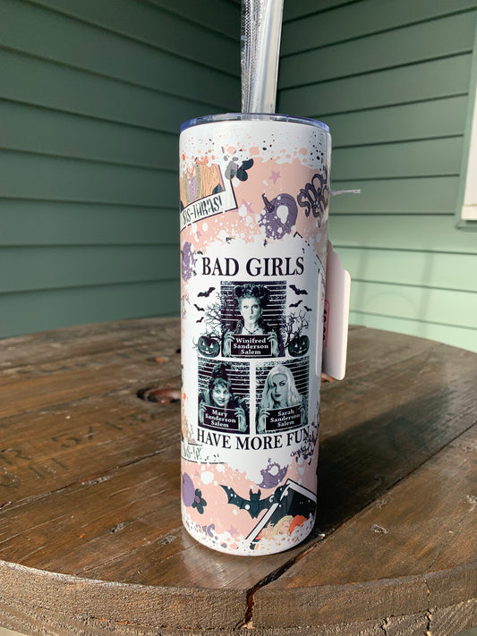 Bad girls 20 oz Tumbler