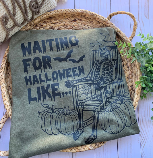 Waiting for Halloween adult unisex shirt, Halloween Shirt