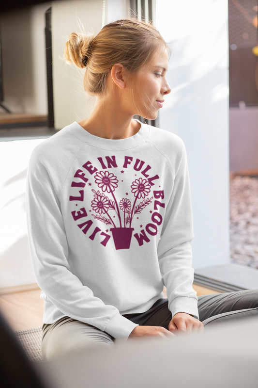 Live Life in Full Bloom adult unisex shirt