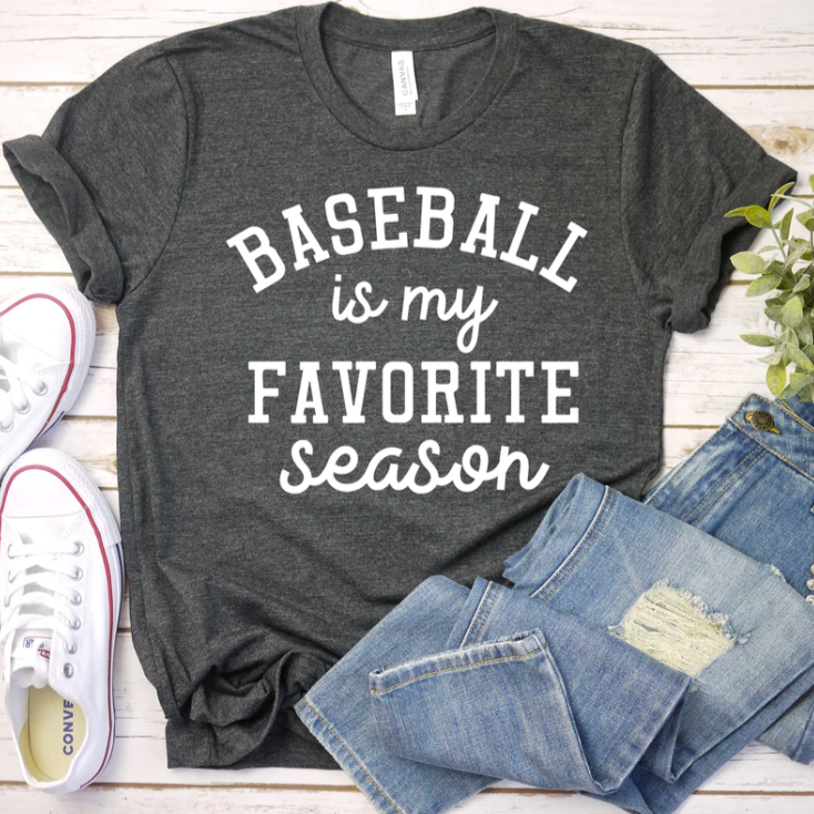 Baseball is My Favorite Season adult unisex shirt