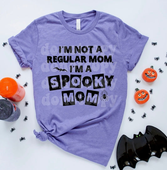 I'm not a Regular Mom, I'm a Spooky Mom adult unisex shirt, Halloween Shirt