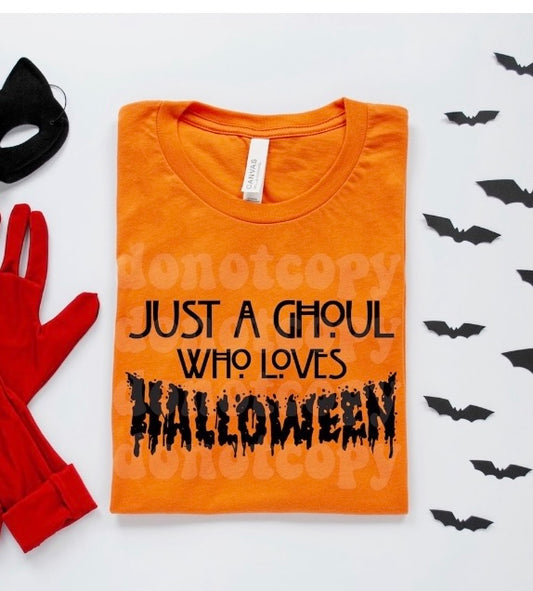 Just a Ghoul adult unisex shirt, Halloween Shirt