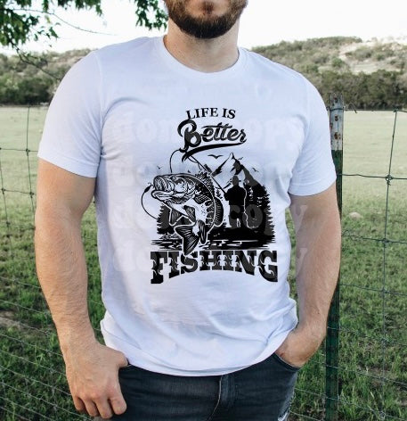 Life is Better Fishing adult unisex shirt