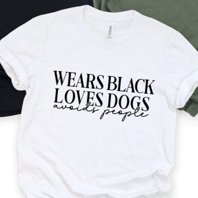 Wears Black Loves Dogs Avoids People adult unisex shirt