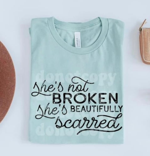 She's not Broken adult unisex shirt